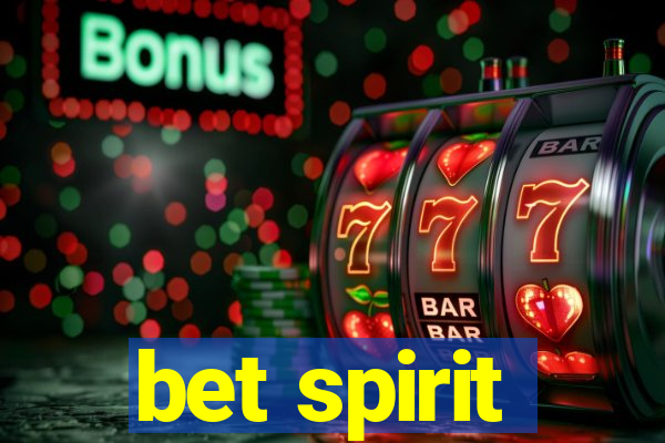 bet spirit